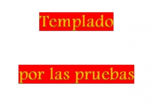 Templado Por Las Pruebas