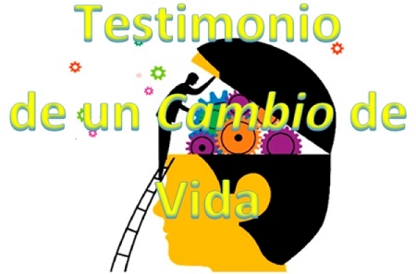 Testimonio De Un Cambio De Vida