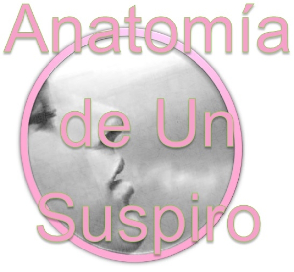 Anatom&iacute;a De Un Suspiro