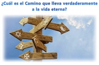 &iquest;Cu&aacute;l Es El Camino Que Lleva Verdaderamente a La Vida Eterna?
