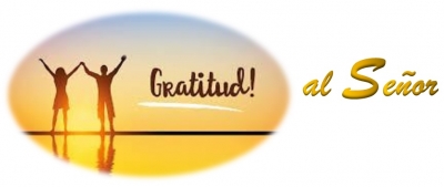 Gratitud Al Se&ntilde;or
