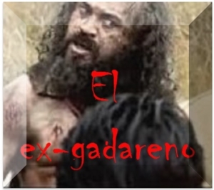 El Ex-Gadareno